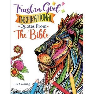 Trust in God Inspirational Quotes from the Bible -- Hue Coloring